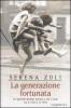 La generazione fortunata