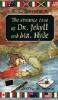The strange case of dr. Jekyll and Mr. Hyde