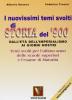 I nuovissimi temi svolti di storia del '900. Per le Scuole superiori