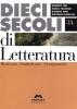Dieci secoli di letteratura. Volumi 3A e 3B. Per le Scuole superiori vol.3