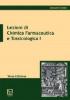 Lezioni di chimica farmaceutica e tossicologica I