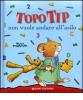 Topo Tip non vuole andare all'asilo