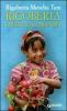 Rigoberta. I maya e il mondo