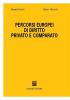Percorsi europei di diritto privato e comparato