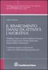 Il risarcimento danni da attivit� lavorativa
