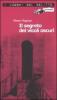 Il segreto dei vicoli oscuri. Le inchieste del commissario Laviolette vol.3