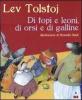 Di topi e leoni, di orsi e di galline
