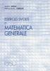 Esercizi svolti di matematica generale