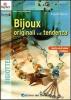 Bijoux originali e di tendenza