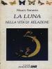 La luna nella vita di relazione