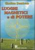 Luoghi magnetici e di potere