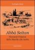 Abb� Seitan. Giovanni Chiarini dalla Maiella alle Ambe