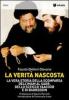 La verit� nascosta. La vera storia della scomparsa dell'imam Al Sadr, dello sceicco Yaacoub e di Badreddin