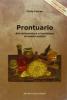 Prontuario del restauratore e lucidatore di mobili antichi. Con poster