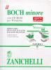 Il Boch minore. Dizionario francese-italiano, italiano-francese. Con CD-ROM