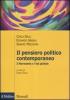 Il pensiero politico contemporaneo. Il Novecento e l'et� globale