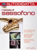 Sassofonista autodidatta. Con CD