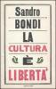 La cultura � libert�
