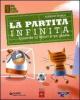 La partita infinita. Quando lo sport � un gioco