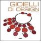 Gioielli di design