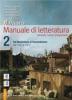 Il nuovo. Manuale di letteratura. Per le Scuole superiori vol.2