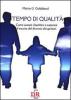 Tempo di qualit�. Come aiutare i bambini a superare il trauma del divorzio dei genitori