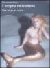 L' enigma delle sirene. Due corpi, un nome