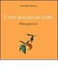 L' orto delle pesche gialle