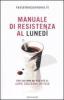 Manuale di resistenza al luned�