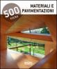 500 tricks: materiali e finiture