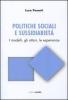 Politiche sociali e sussidiariet�