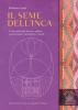 Il seme dell'inca. L'arte spirituale incaico andina: cosmovisione, iniziazioni e rituali
