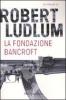La Fondazione Bancroft