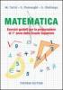 Matematica. Esercizi guidati per la preparazione al 1� anno della Scuola superiore. Per la Scuola media