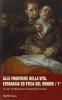 Alle frontiere della vita. Eutanasia ed etica del morire vol.1
