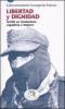 Libertad y dignidad. Scritti su rivoluzione zapatista e impero