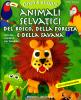 Animali selvatici del bosco, della foresta e della savana. Con cartamodello