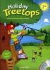 Holiday Treetops. Student's book. Per la 2� classe elementare. Con CD-ROM