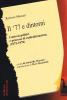 Il '77 e dintorni. Dalla lega comunista a democrazia proletaria (1975-1980)