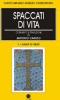 Spaccati di storia. Opere