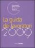 La guida dei lavoratori 2009
