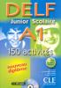 Nouveau Delf. Junior et scolaire. A1. Con CD Audio. Per le Scuole superiori