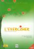 L' exercisier. Manuel de l'�l�ve. Per le Scuole superiori