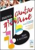 Nuovo cantargiovane. Testi e accordi. La grande musica leggera pi� una selezione di canti di ispirazione cristiana