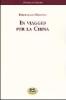 In viaggio per la China [1900]