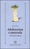 Adolescenza e anoressia. Corpo, genere, soggetto