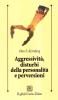 Aggressivit�, disturbi della personalit� e perversioni