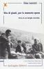 Vite di giusti, per la memoria spese. Storia di una famiglia comunista