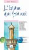 L' Islam qui fra noi