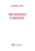 Tra scienza e societ�